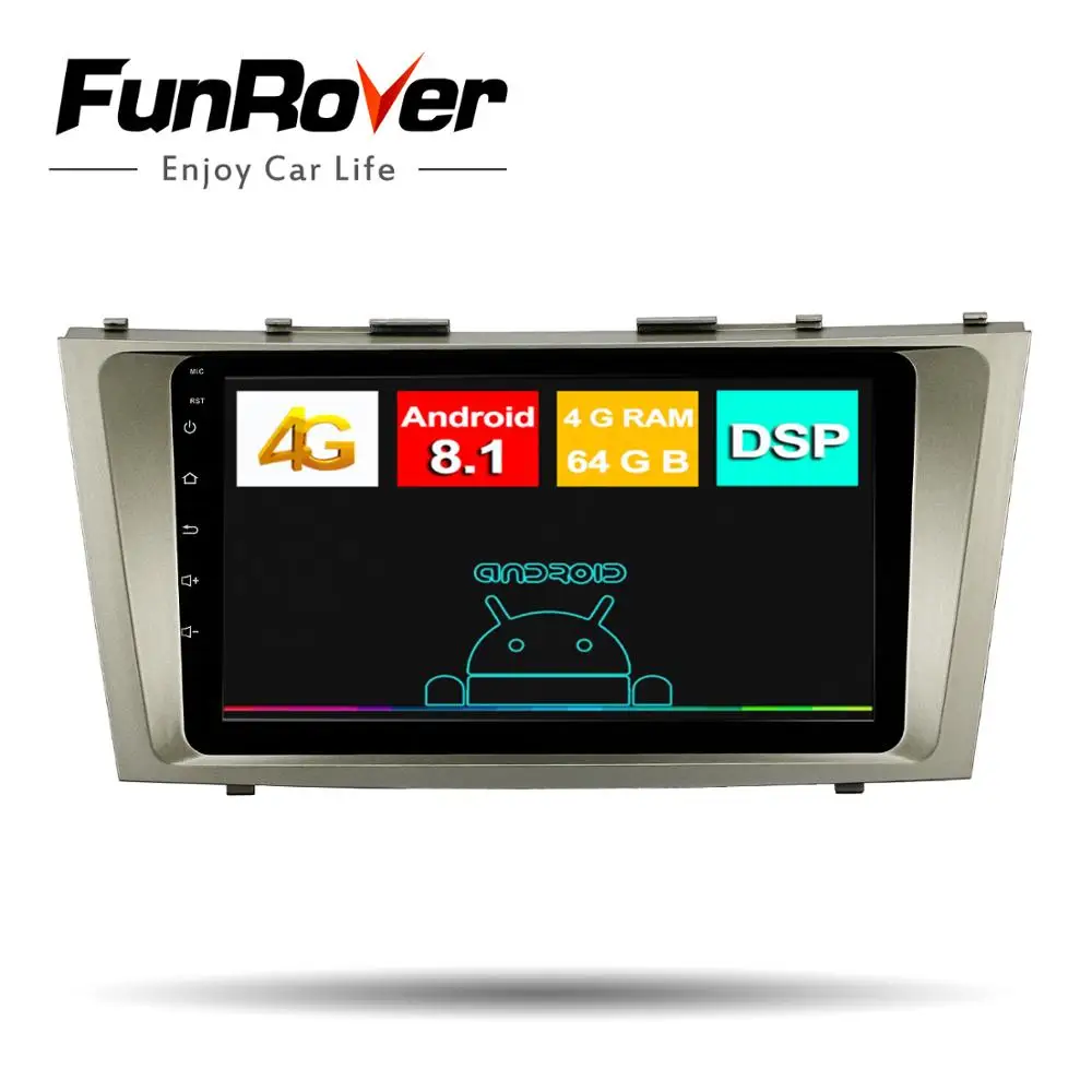 

Funrover 9" Octa core Android 8.1 2 din Car dvd For Toyota Camry 2007 2008 2009 2010 2011 Radio gps Navigation DSP 4G 64G LTE FM