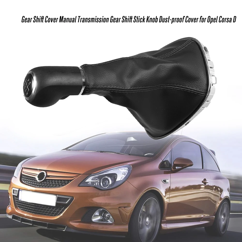 

Dust-proof 5 Speed Auto Gear Shift Knob Lever Shifter Stick Manual Shifter Gaiter Boot Cover for Opel Corsa D Car Styling