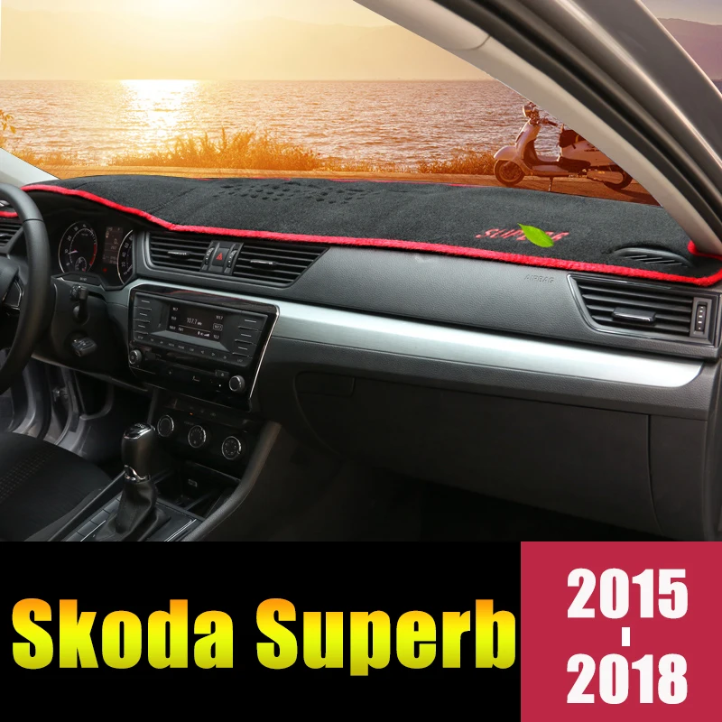 

For Skoda Superb 2015 2016 2017 2018 LHD Car Dashboard Cover Mats Avoid Light Pads Carpet Anti-UV Interior Protector Accessories