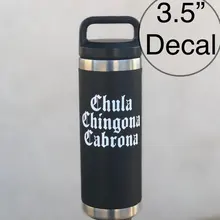 Chula Chingona Cabrona наклейка тумблер наклейка йети наклейка Старый Английский латины мексиканский испанский Декор чашки