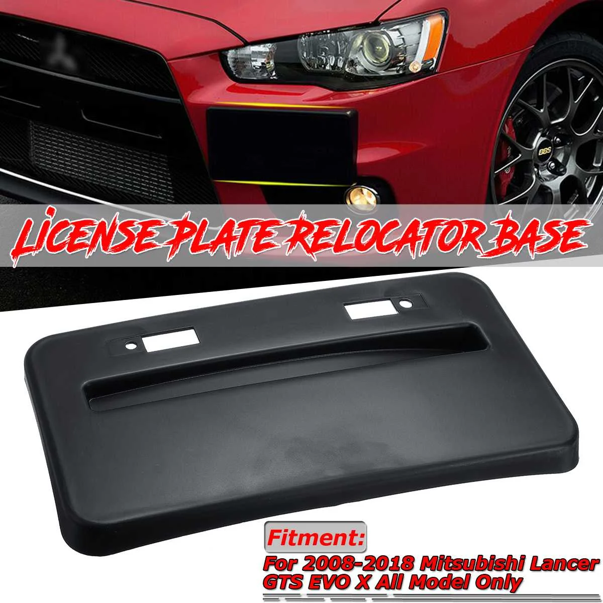 

License Plate Relocator Bracket Car Front Bumper License Plate Frame Relocator Base For Mitsubishi Lancer GTS EVO X 2008-2018