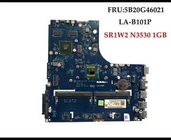 

Wholesale High quality ZIWB0/B1/E0 LA-B101P FRU:5B20G46021 FOR Lenovo B50-30 Laptop Motherboard SR1W N3530 DDR3L 820M 1GB Tested