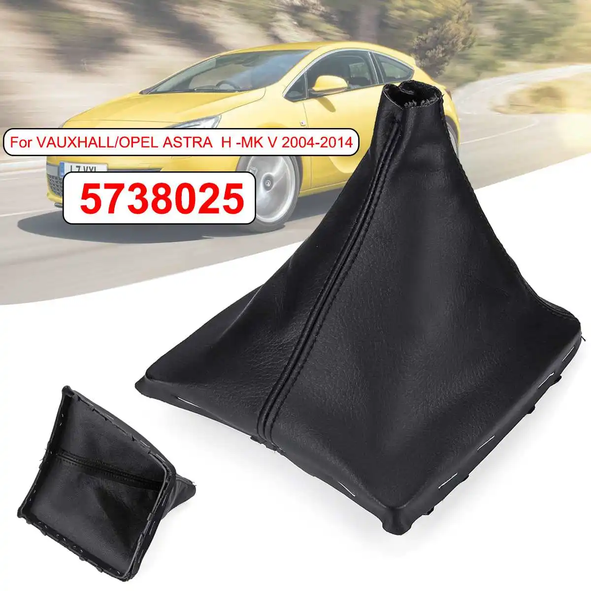 

5738025 PU Leather Car Gear Shift Knob Gaiter Boot Cover Gear Stick Cover For Vauxhall Opel Astra H-MK V
