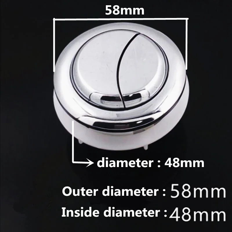 

Outer diameter 58mm Round Toilet dual push button,Inside diameter 48mm Toilet Flush push button,ABS plastic Toilet push button