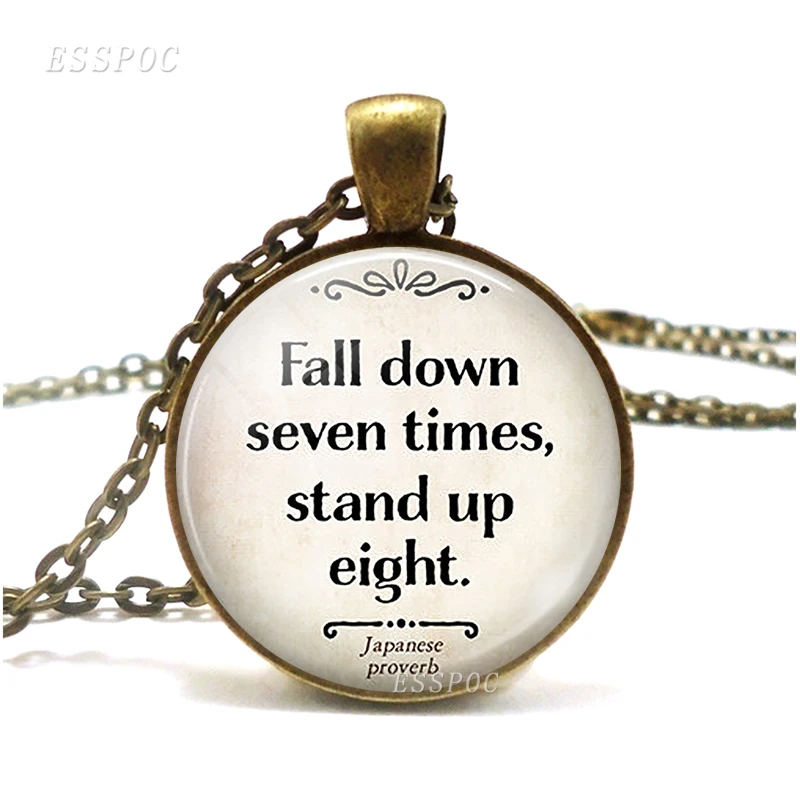 fall down seven times stand up eight japanese proverb necklace inspirational quote glass jewelry accessories bronze chain