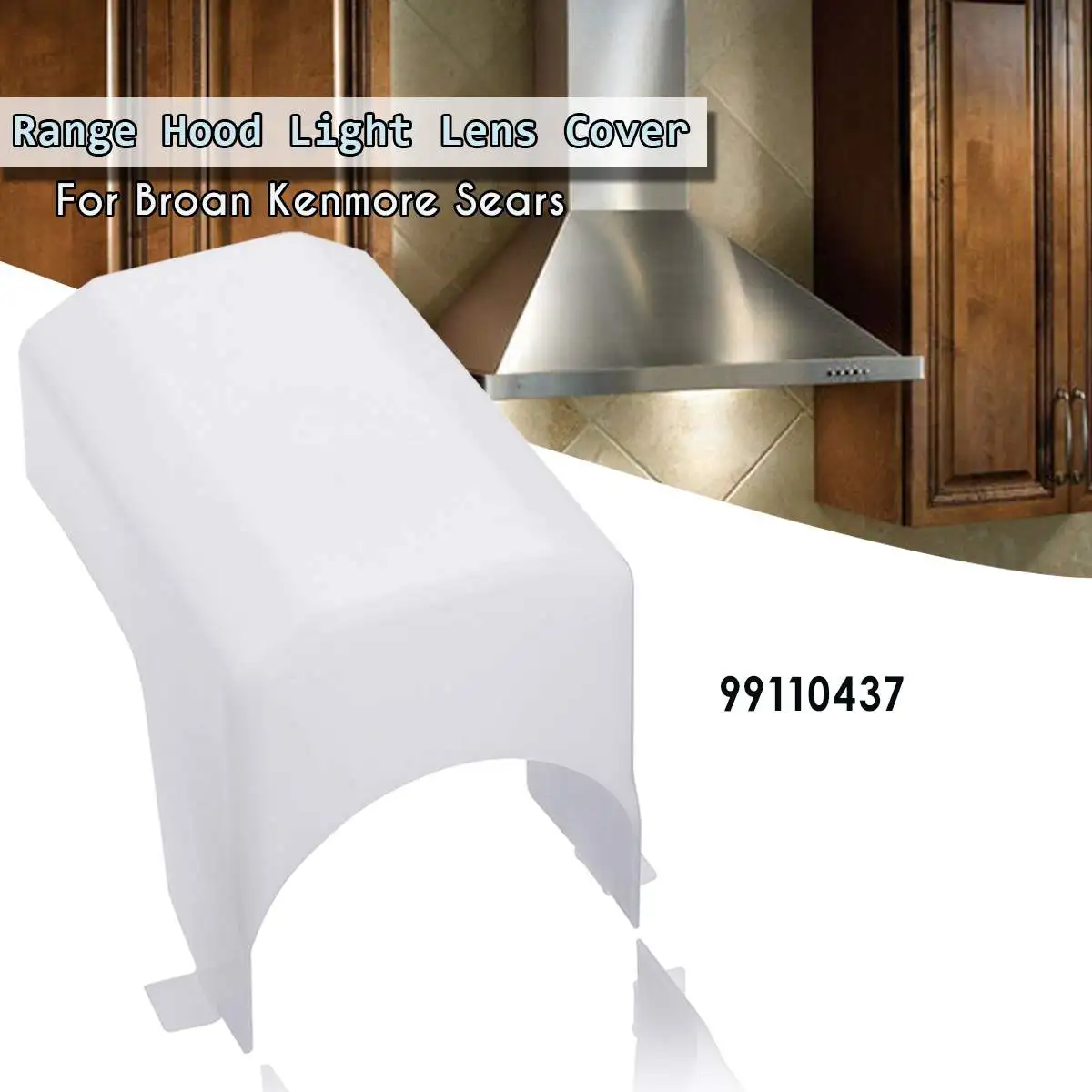 

Range Hood Light Lamp Lens Vent Cover Case For Broan Sears S99110437 99110437