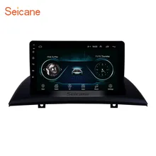 Seicane 9 дюймов Android 8,1 автомобиля gps головное устройство плеер для 2004-2007-2012 BMW X3 E83 2.0i 2.5i 2.5si 3.0i 3.0si 2.0d 3.0d 3.0sd