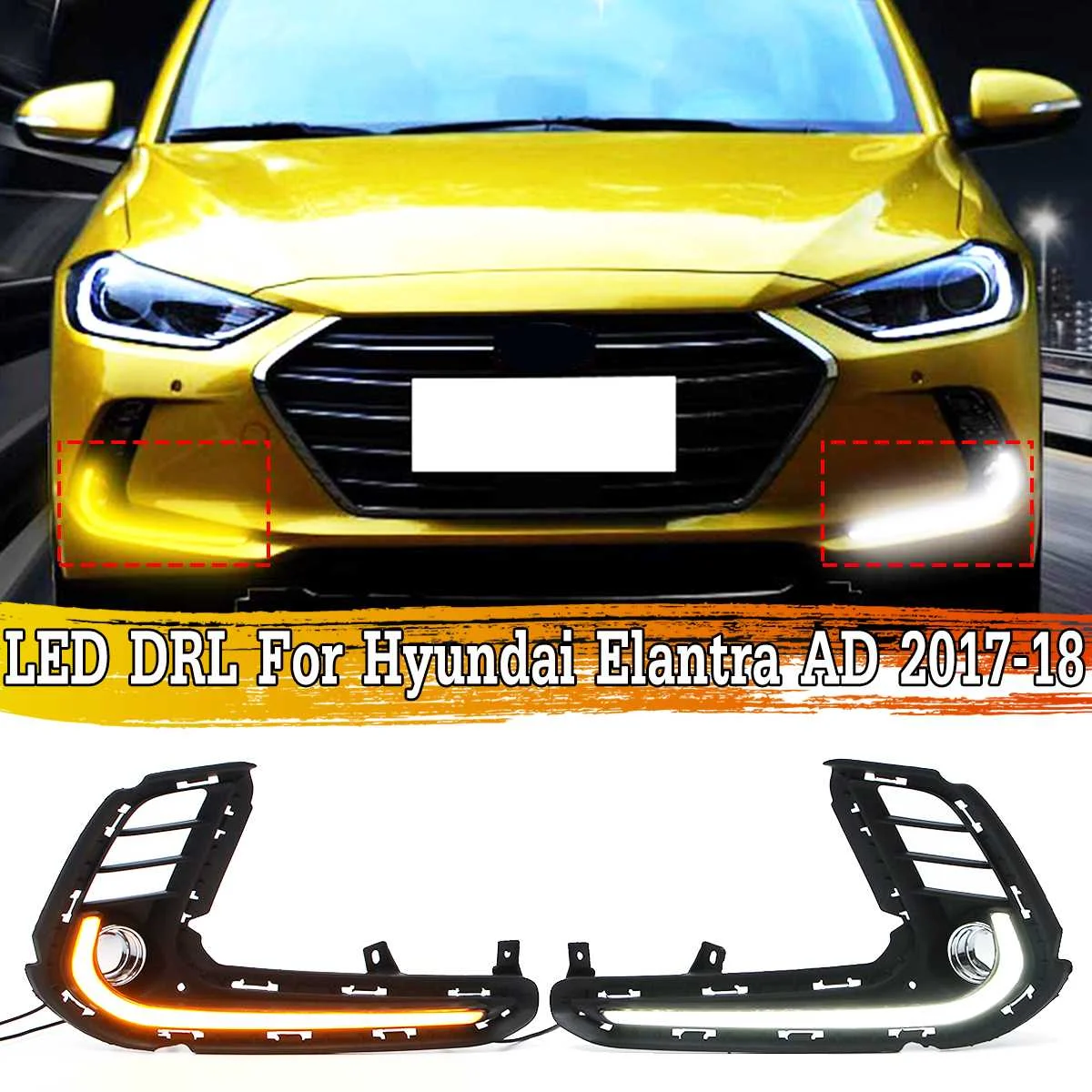

1Pair Dual Color Car DRL LED White Daytime Running Lights Amber Turn Signal Lamp For Hyundai For Elantra AD 2017-2018