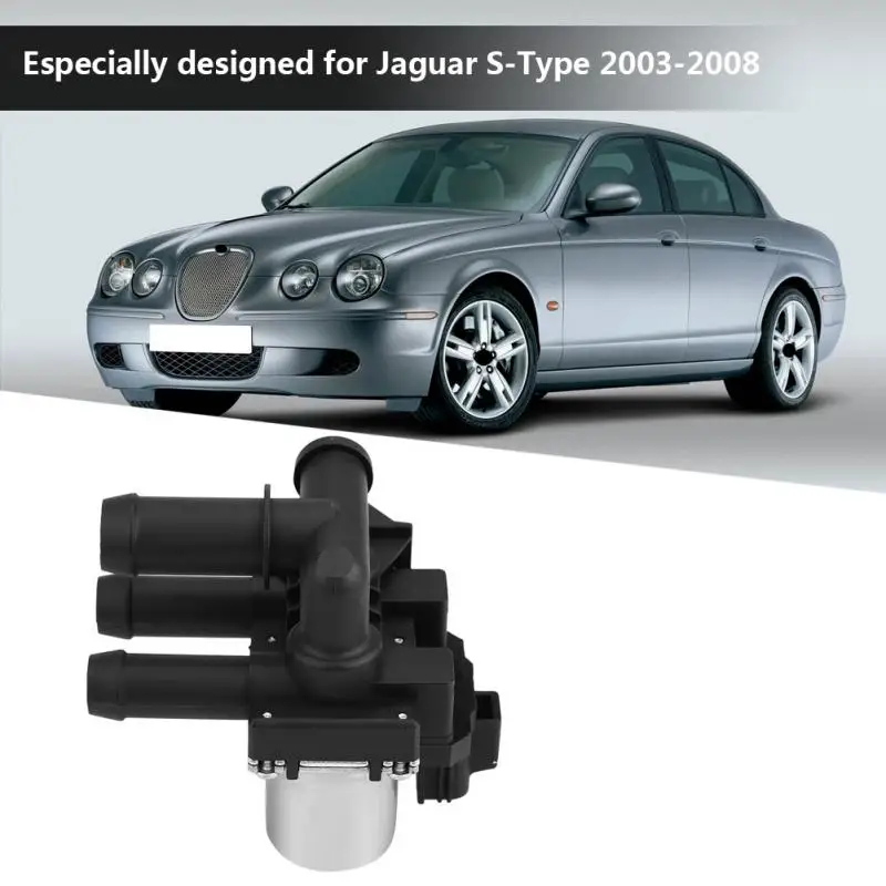 

Car Heater Control Valve Solenoid Water Valve for Jaguar S-Type 2003 2004 2005 2006 2007 2008 XR840091