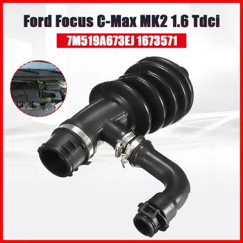 

Air Filter Flow Intake Hose Pipe For Ford For Focus /C-MAX MK2 1.6 TDCI 1673571 /7M519A673EJ /7M51-9A673-EH /7M519A673EH