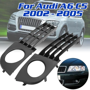 

For Audi A6 C5 2002 2003 2004 2005 Front Low Bumper Fog Lamp Light Grilles 4B0807681AA01C 4B0807682AA01C
