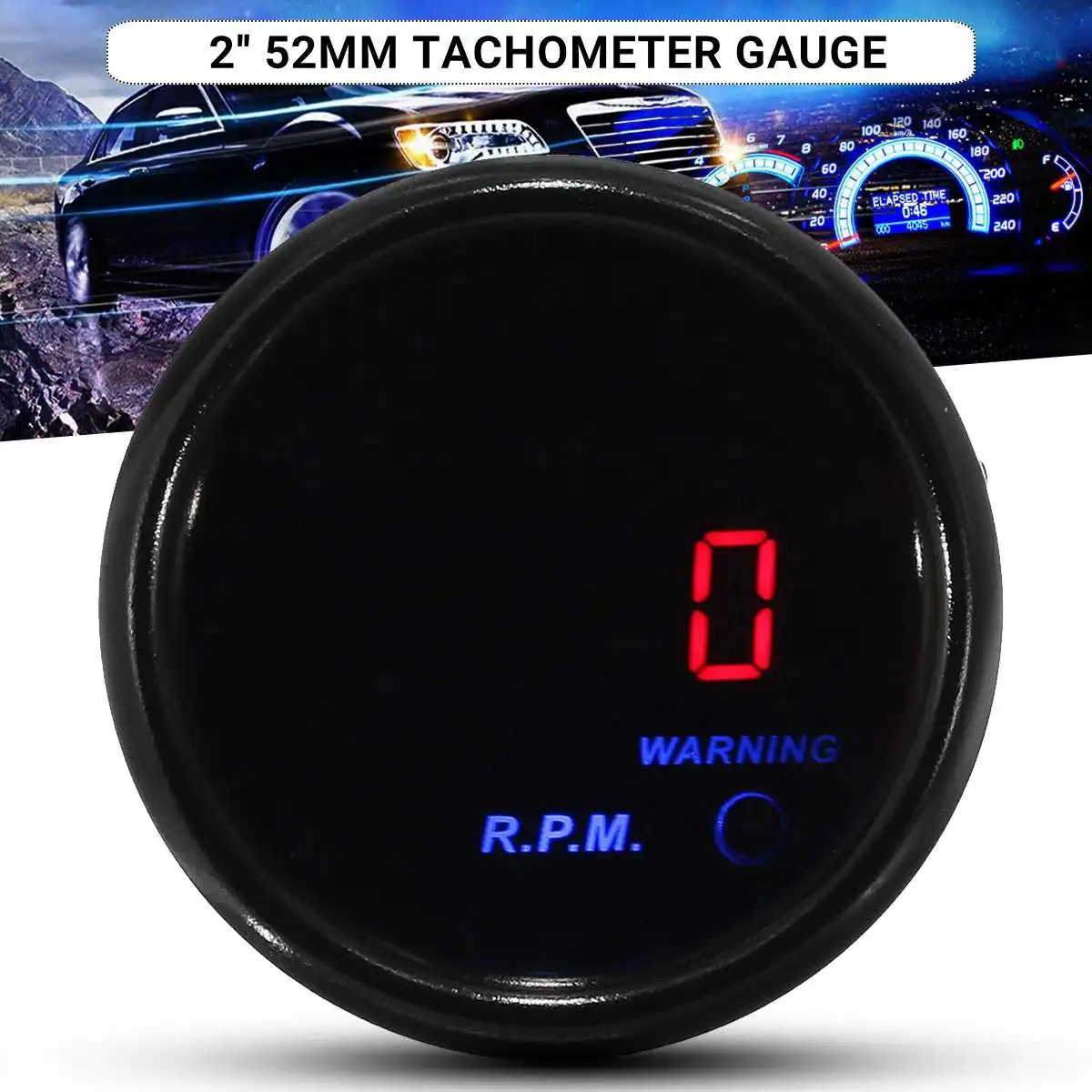 

12V 2inch 52mm 0-9000RPM Tachometer Tacho Gauge Digital LED Display Black Face Meter