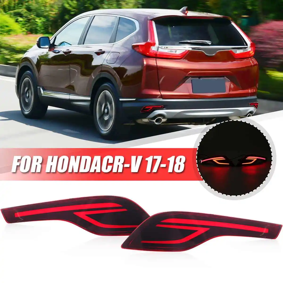 

1Pair Red Lens LED Rear Bumper Reflector Lamp Tail Brake Warning Light Fog Lamp For Honda CRV 2017 2018
