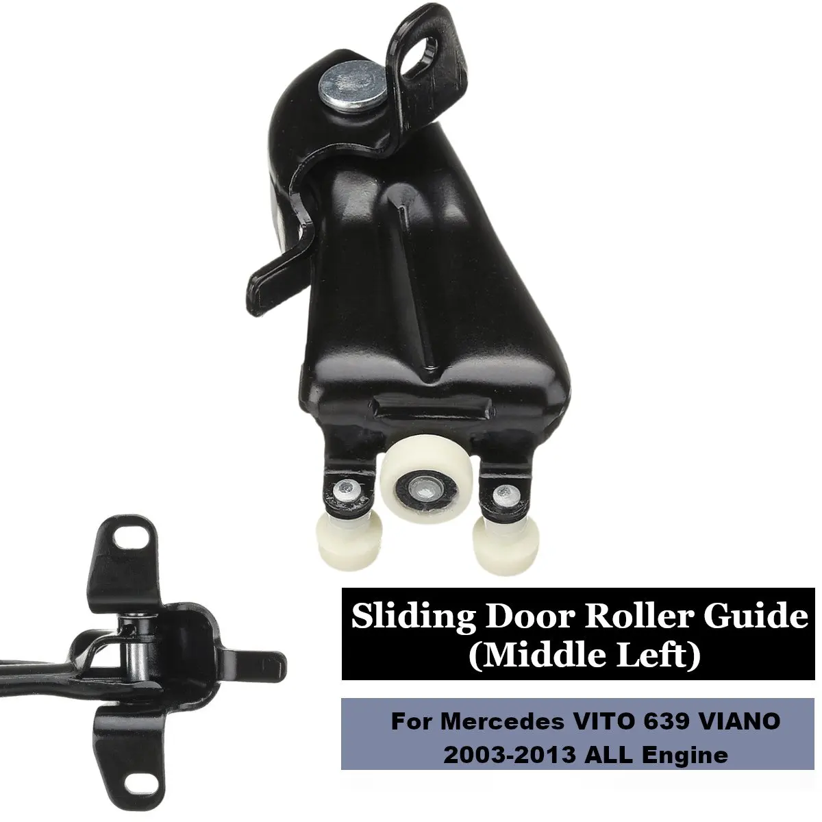

Middle Left Sliding Door Roller Guide for Mercedes VITO 639 VIANO 2003-2013 ALL Engine 6397601447 639 760 14 47