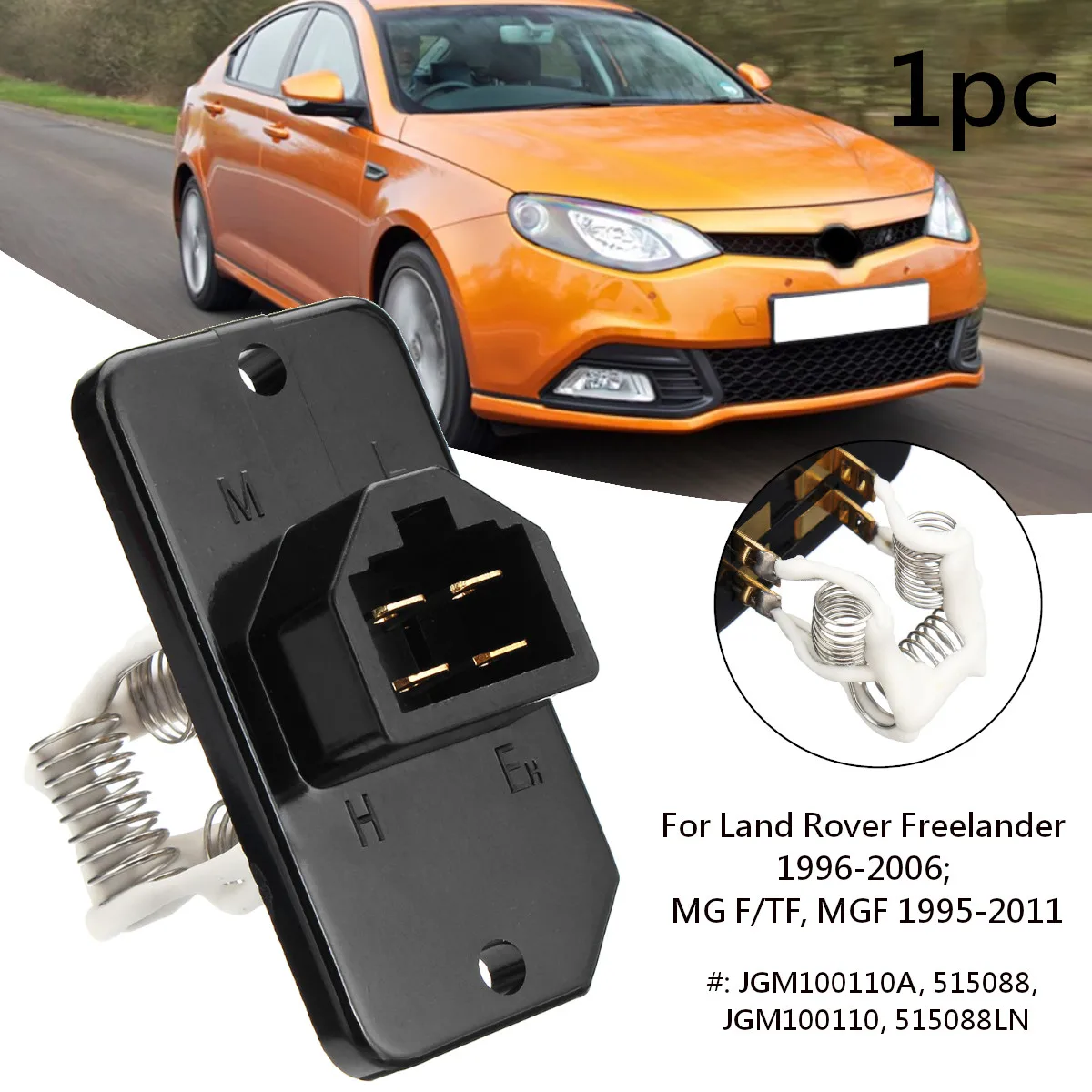 

Heater Blower Motor Fan Resistor For Land Rover Freelander 1996-2006 for MG F/TF MGF 1995-2011 JGM100110 515088