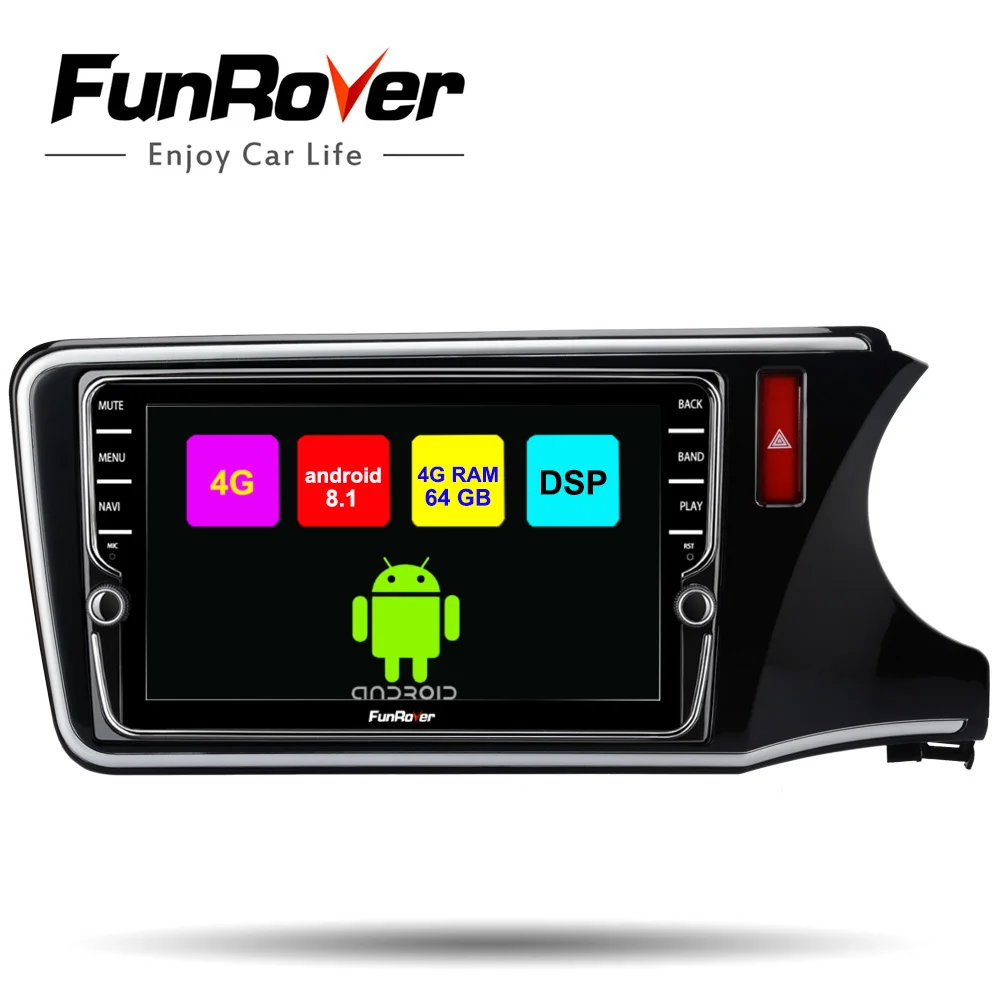 

Funrover 4G+64G 2 din Android 8.1 Car DVD GPS Multimedia Player For Honda CITY 2014+ righthand Autoradio stereo navigation vedio