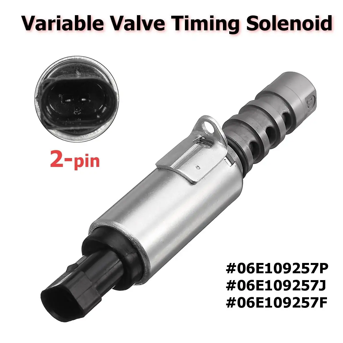 

for Audi TT A4 A6 A8 Q7 R8 S5 For Vw Golf Jetta Beetle Variable Timing-Control Valve Solenoid 06E109257P 06E109257F 06E109257J