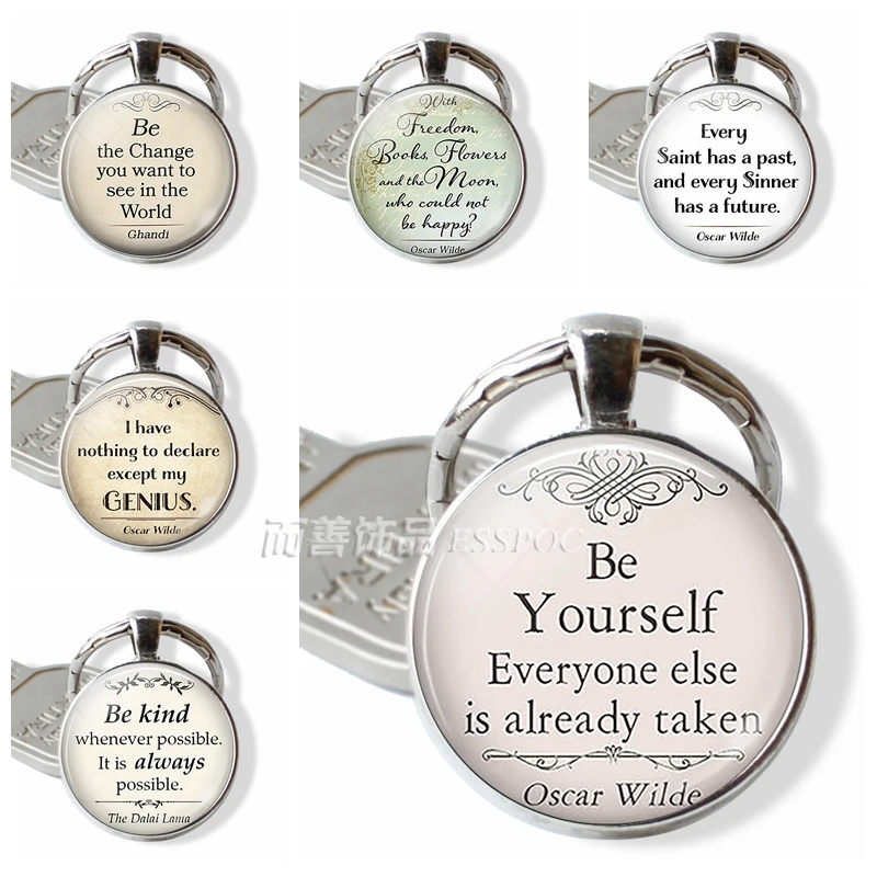 Be Yourself Chain Keychain Pendants Inspirational Oscar Wilde Quotes Jewelry Key Ring Glass Dome