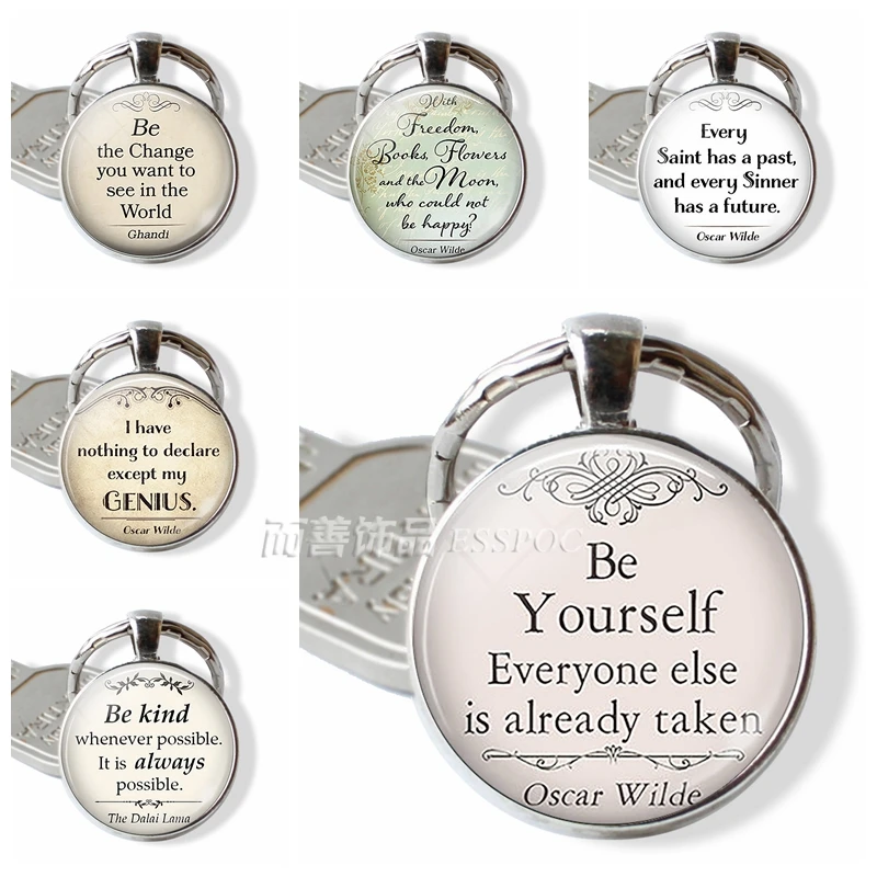 Be Yourself Silver Chain Keychain Pendants Inspirational Oscar Wilde
