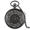 Clearance Love Souvenir Gifts To My Husband Engraved Quartz Pocket Watch Chain Anniversary Chain Watch for Men Lovers and Couples Husband 33003832442