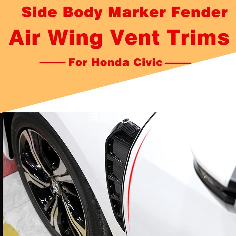 

Car Side Marker Air Flow Cover Fender Flare Air Wing Vent Decoration for HondA Civic Sedan/Coupe/Hatchback 2016-present