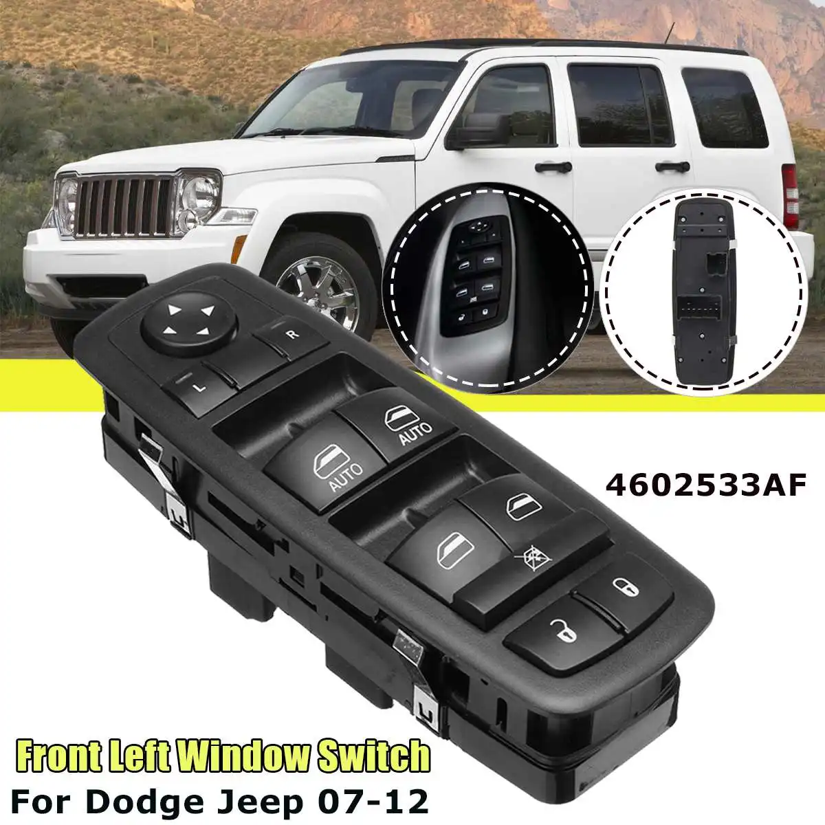

4602533AF 68110866AA Front Left Electric Master Power Control Window Switch for Dodge For Jeep 2007-2012 Nitro Journey Liberty