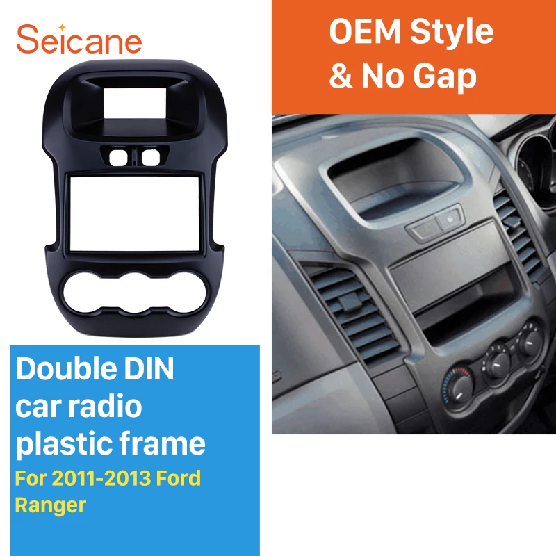 

Seicane Car Radio Double Din refitting Fascia Panel Kit Mount for Ford Ranger 2011 2012 2013 DVD Mulitimidia Dash Installation