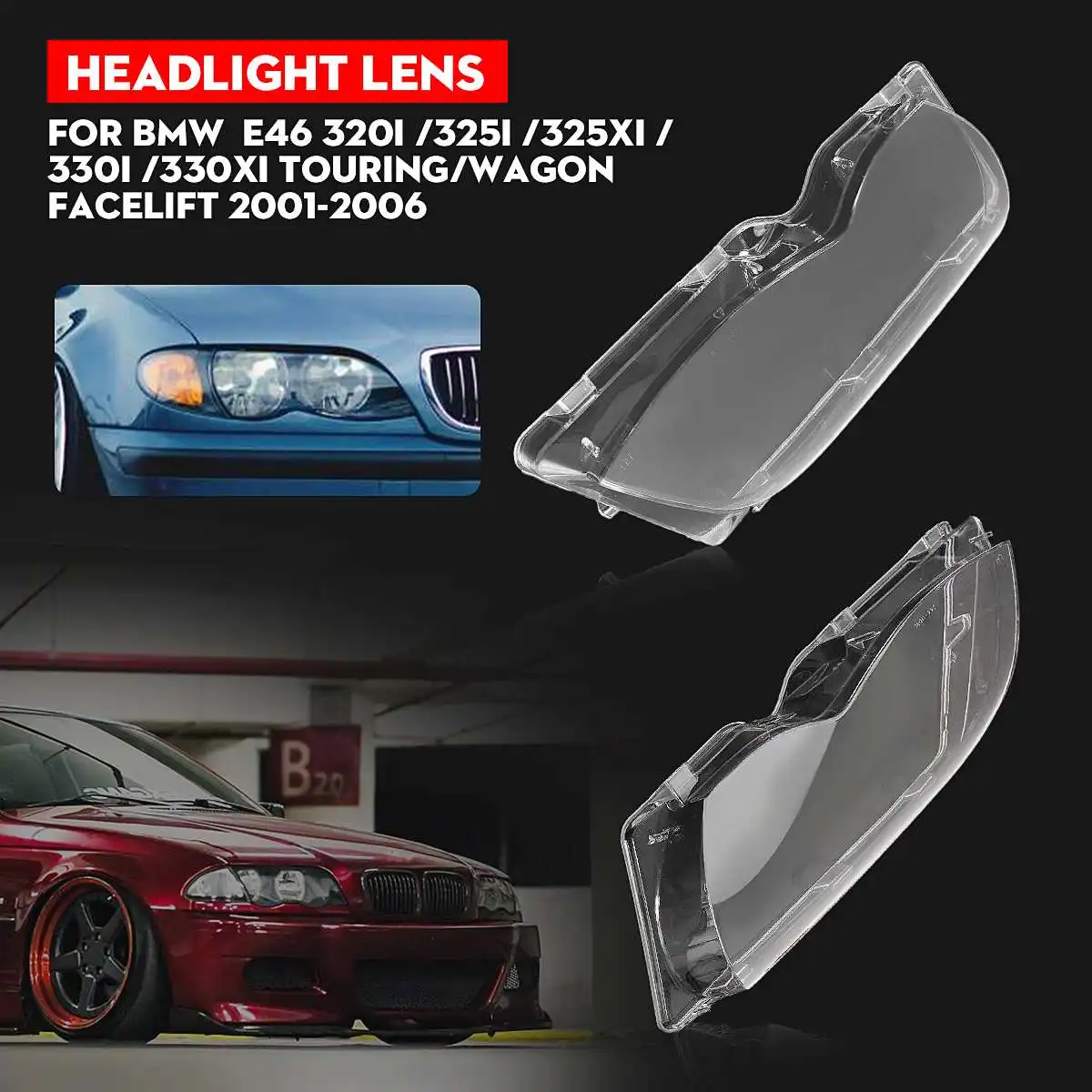 

1PC/2PCS Car Headlight Headlamp Plastic Clear Lens Cover Shell For BMW E46 2001-2006 Touring/Wagon facelift 63126924045