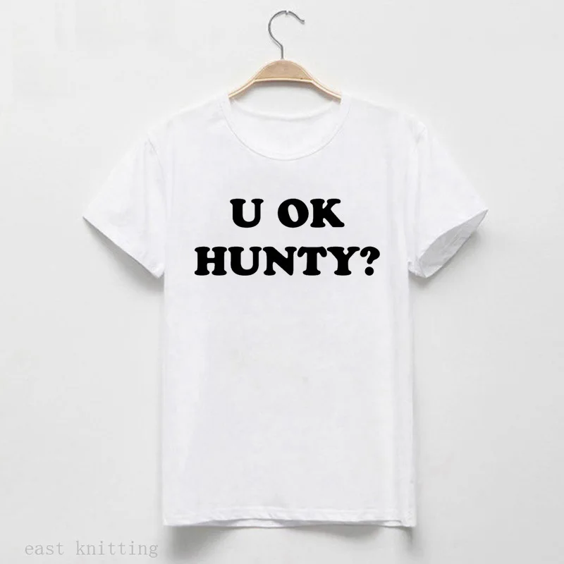 

Europe and the United States in the summer 2019 product sell like hot cakes U OK HUNTY women's T-shirt
