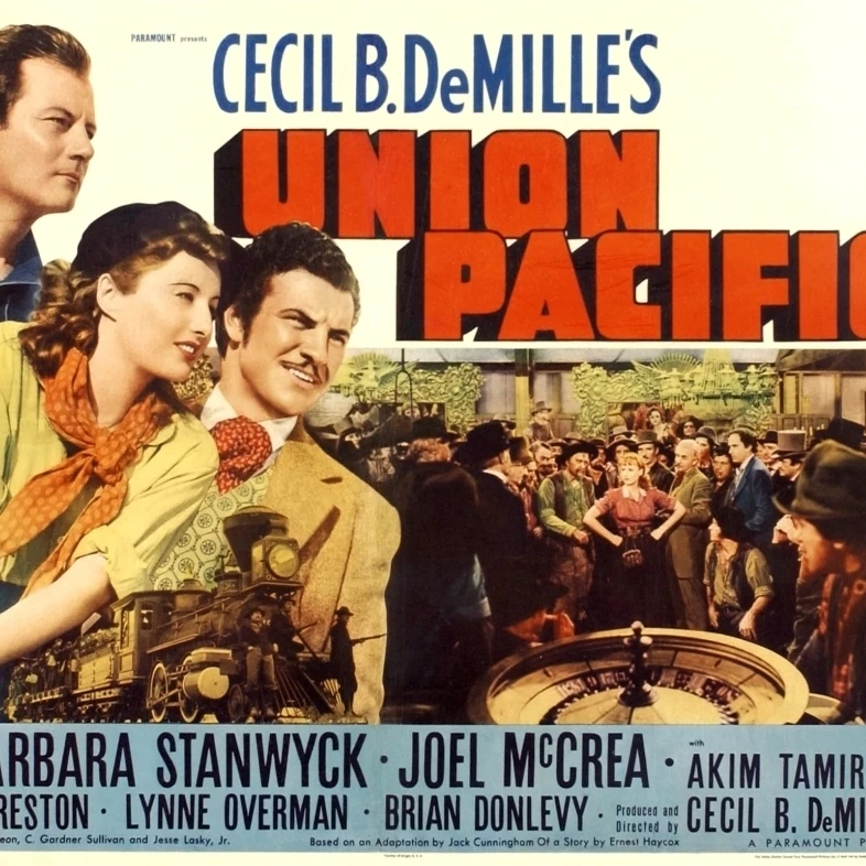 Union Pacific From Left Joel Mccrea Barbara Stanwyck Robert Preston 1939 Movie Poster 