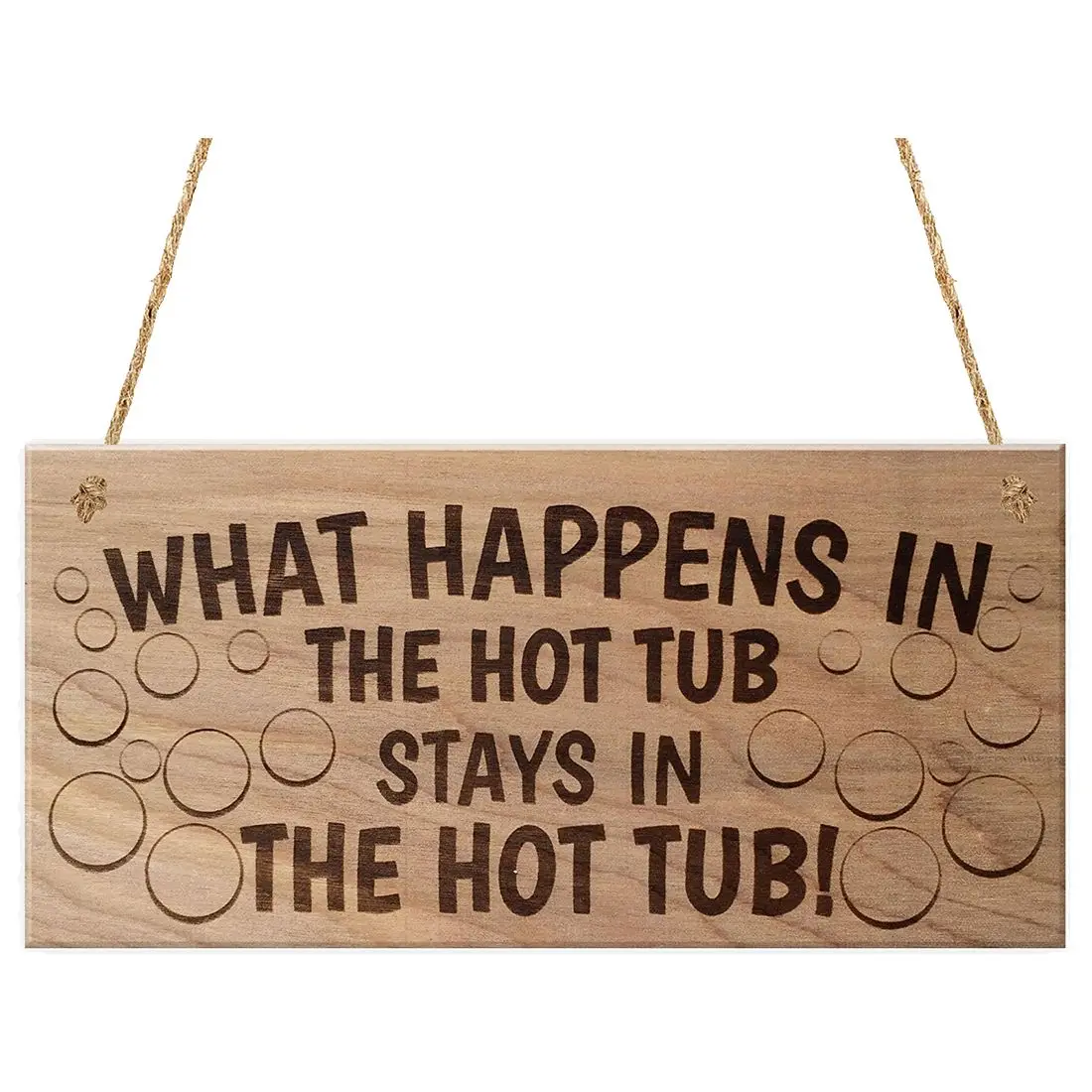 

Fashion-"What Happens In The Hot Tub Stays In The Hot Tub" Funny Wooden Plaque Hanging Sign Gift, Wood