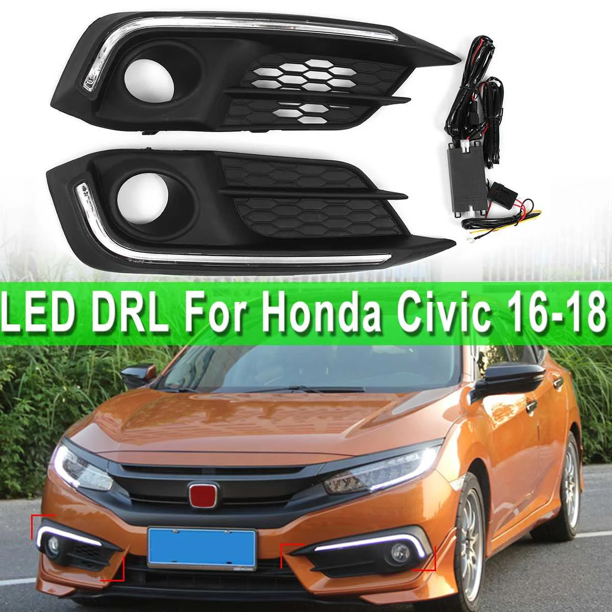 

For Honda for Civic 2016 2017 2018 LED DRL Daytime Running Lights White Light Color Headlight Fog Lamp Auto Parts