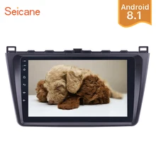 Seicane 2Din Android 8,1 9 «GPS автомобильный радиоприёмник мультимедийный плеер головное устройство для Mazda 6 Rui крыло 2008 2009 2010 2011 2012 2013 2014