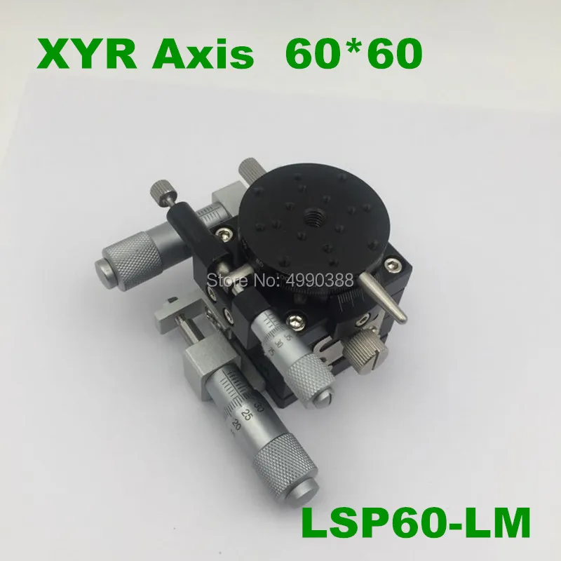 

High precision XYR axis 60mm micrometer Manual trimming platform Translation table and rotary table Cross rail LSP60-L