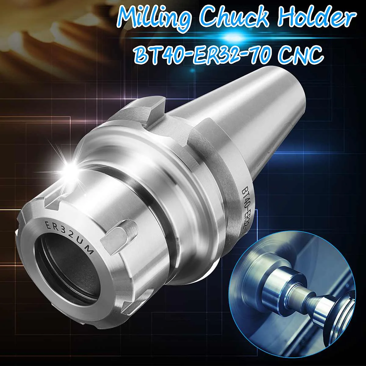 

BT40-ER32-70 Spring Collet Chuck CNC Toolholder Milling Lathe Cutter Milling Cutter CNC Arbor Chuck Holder Workholding Nuts