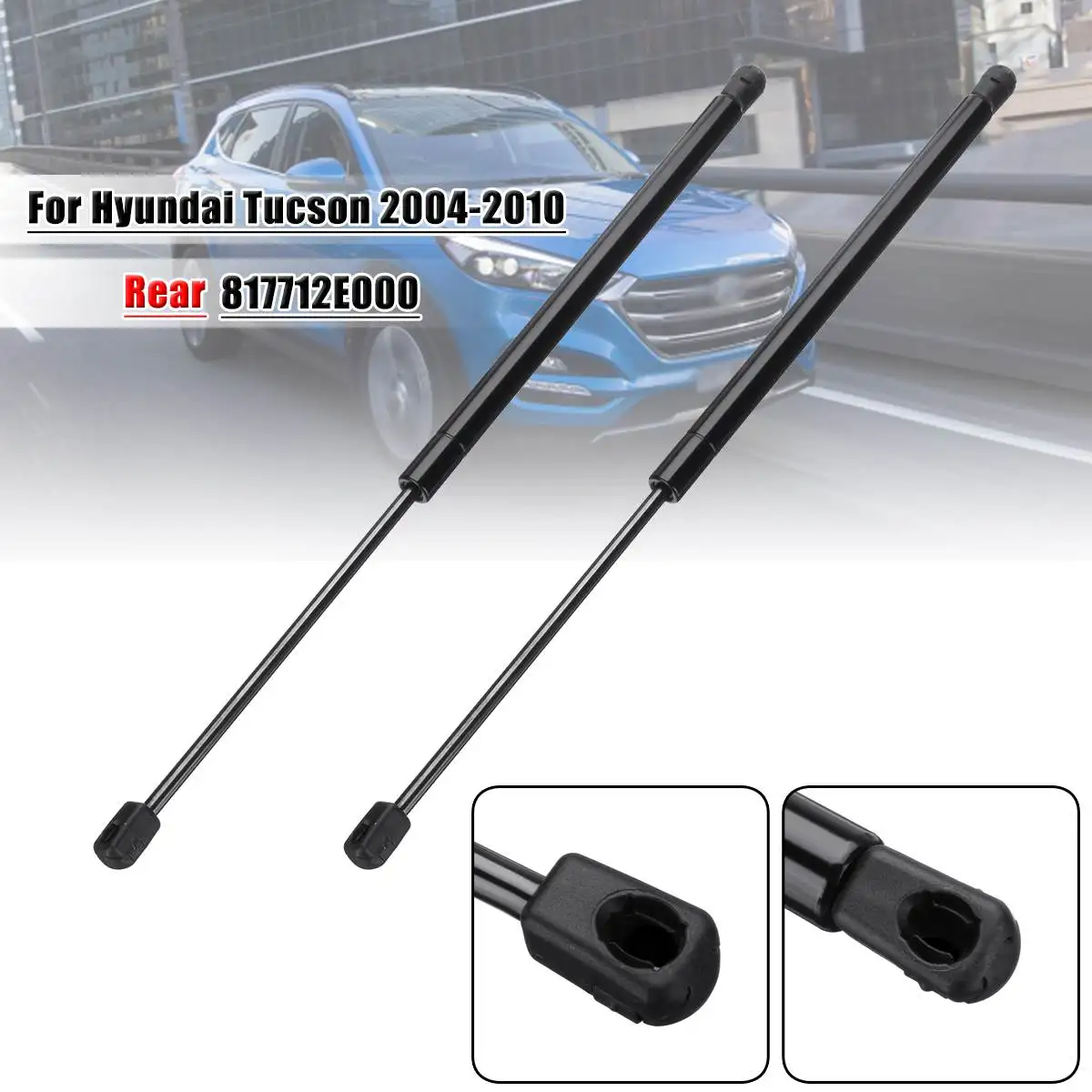 

2Pcs Car Rear Tailgate Lift Supports Struts Shocks For Hyundai Tucson 2004-2010 817712E000