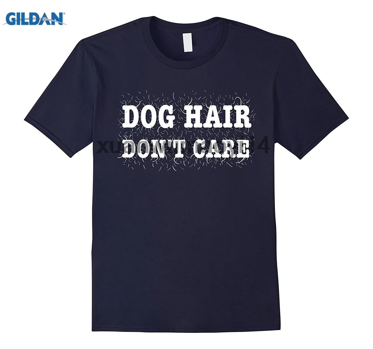 

GILDAN Dog Hair Dont Care T Shirt Funny Dog Lover Shirt