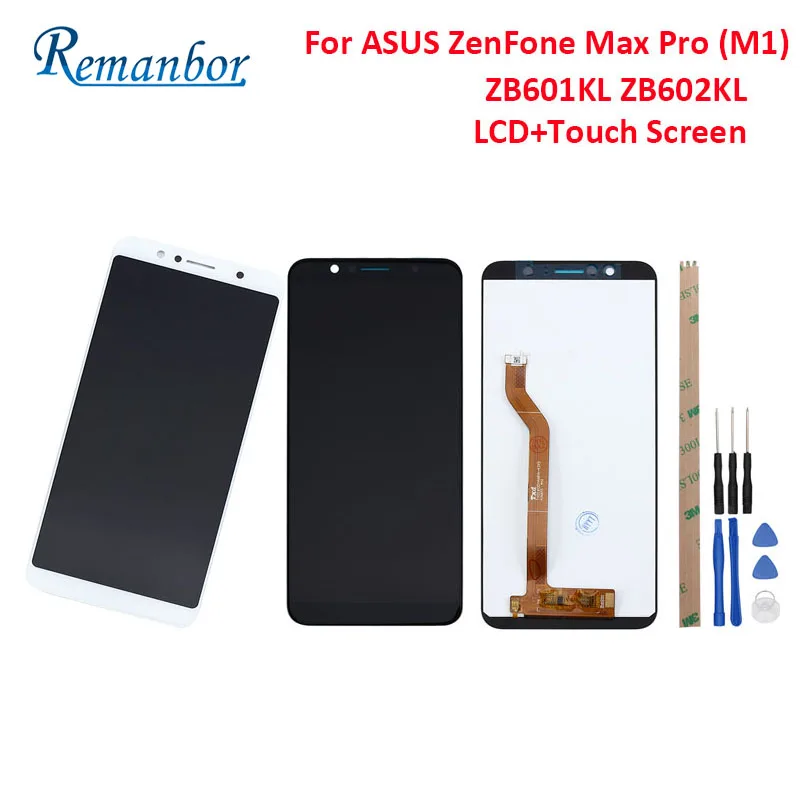 

Remanbor For ASUS ZenFone Max Pro M1 ZB601KL ZB602KL LCD Display And Touch Screen Perfect Repair Parts Digital Accessory +Tools