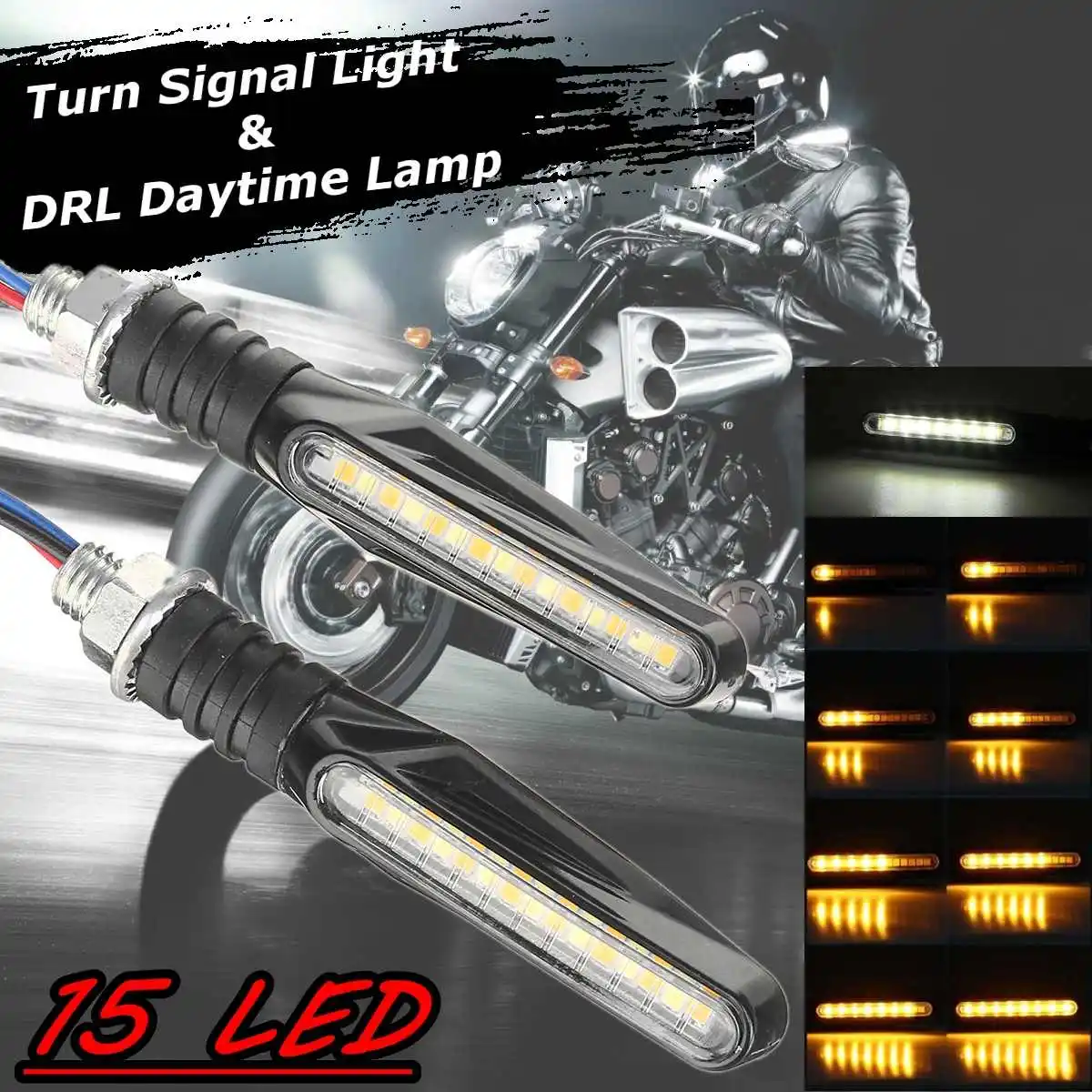 

1Pair 12V 15LED Motorcycle Turn Signals Light Flowing Sequential Water Flashing Blinker DRL Running Lights+DRL Lamp Spotlight