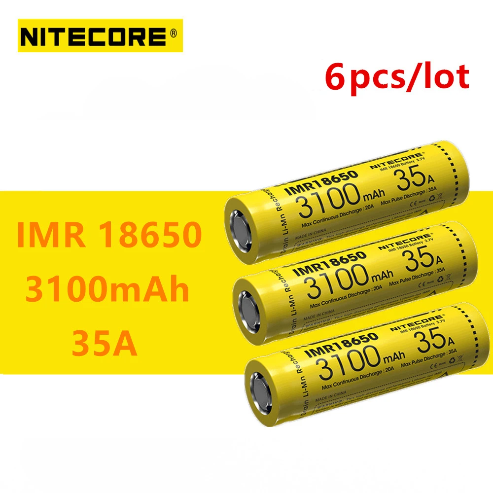 6pcs original Nitecore IMR18650 IMR 18650 3100mAh 35A 3.7v batteries