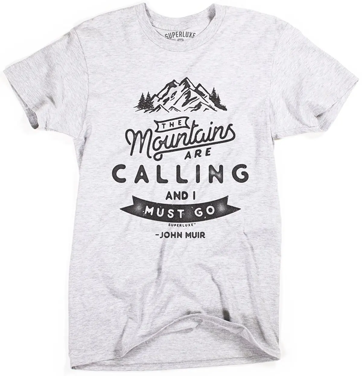 

Superluxe&Trade; Mens The Mountains Are Calling and I Must Go John Muir T-Shirt T Shirts Casual Brand Clothing Cotton