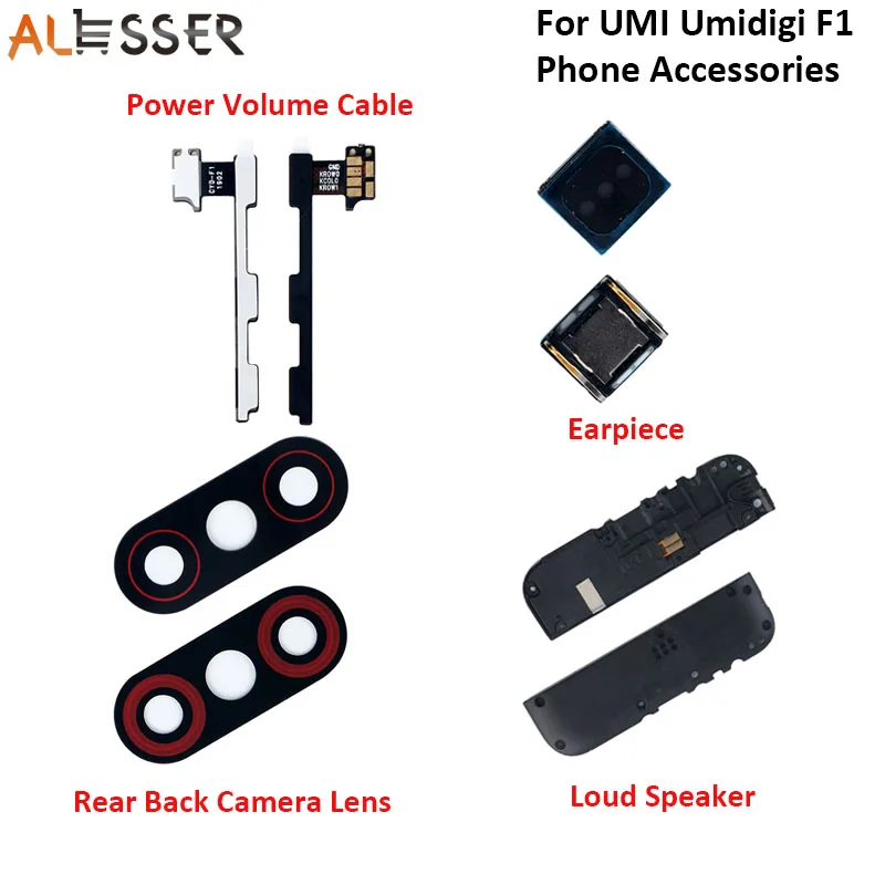 Alesser для Umidigi F1 задний тыловой объектив камеры в сборе для UMI Umidigi F1 Play power Earpiece power объемный кабель громкоговоритель