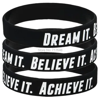

100pcs Inspirational Quote Dream It. Believe It. Achieve It. wristband silicone bracelets free shipping by epacket A