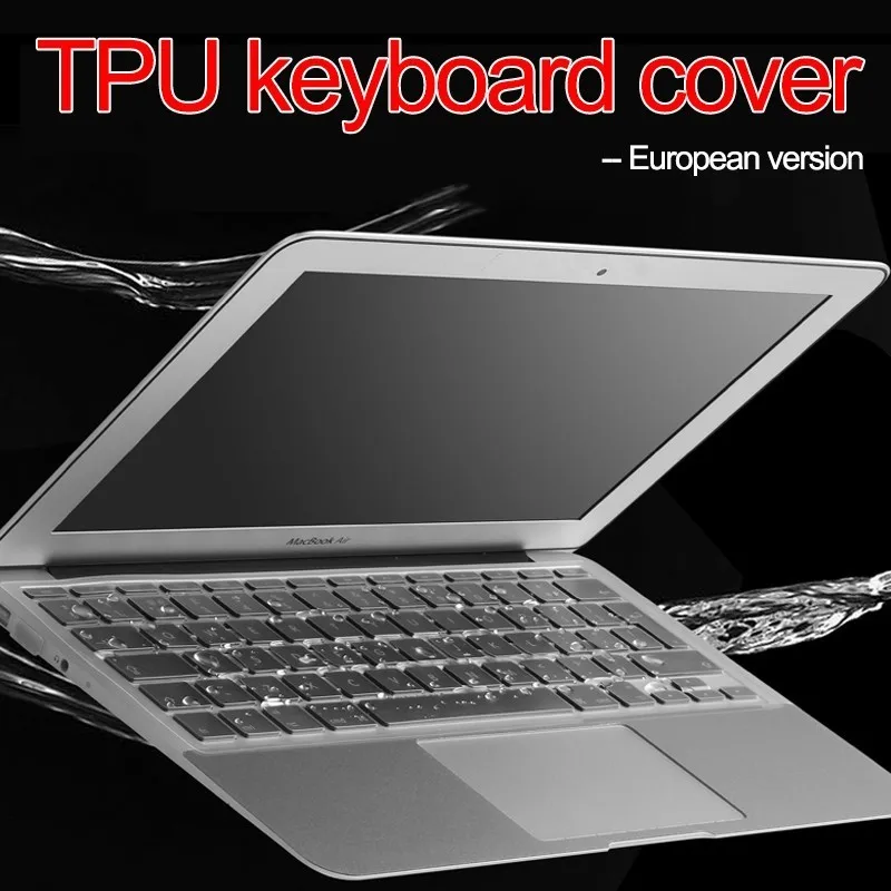 European Version Laptop keyboard cover protector film For Macbook Air Retina Pro touch bar 12" 13" 15" TPU Keyboard membrane