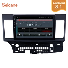 Seicane 2Din Android 8,1 10,1 «сенсорный экран GPS автомобиля радио аудио стерео Мультимедийный Плеер для 2008 2009-2015 Mitsubishi Lancer-ex