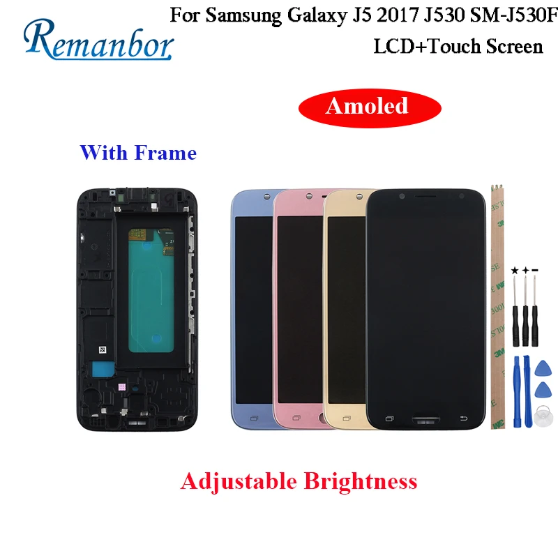 

Remanbor AMOED For Samsung Galaxy J5 2017 J530 SM-J530F LCD Display and Touch Screen With Frame And Tools Adjustable Brightness
