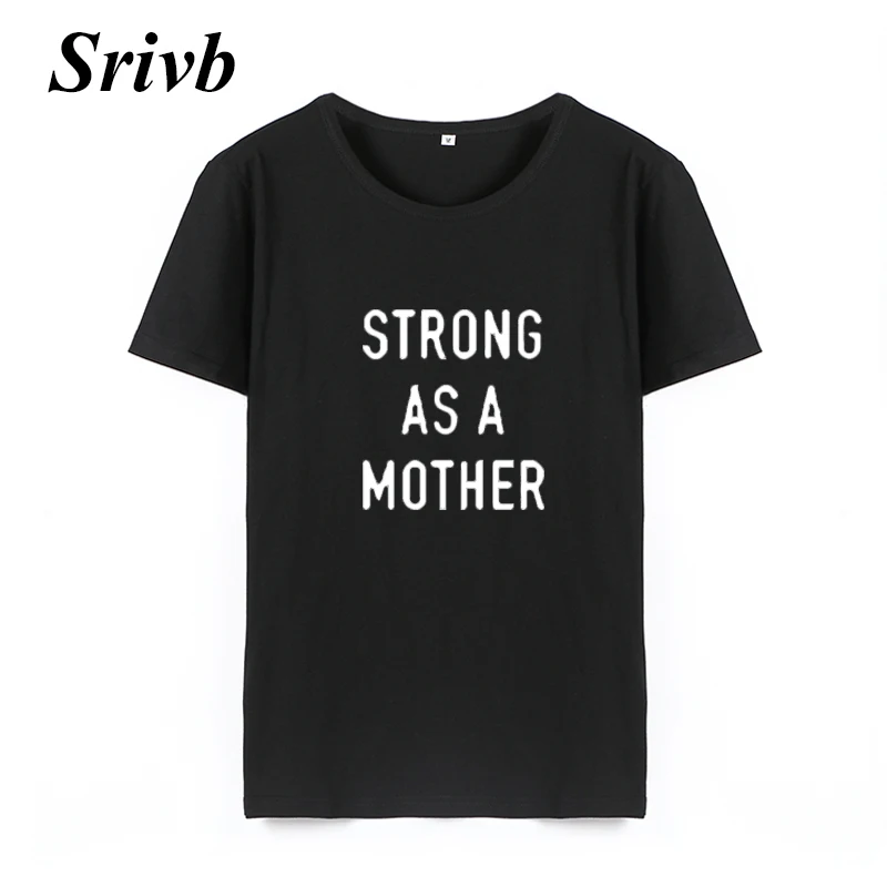Женская футболка в стиле Харадзюку Srivb Strong As A Mother Tumblr летняя хип-хоп Kawaii женская с