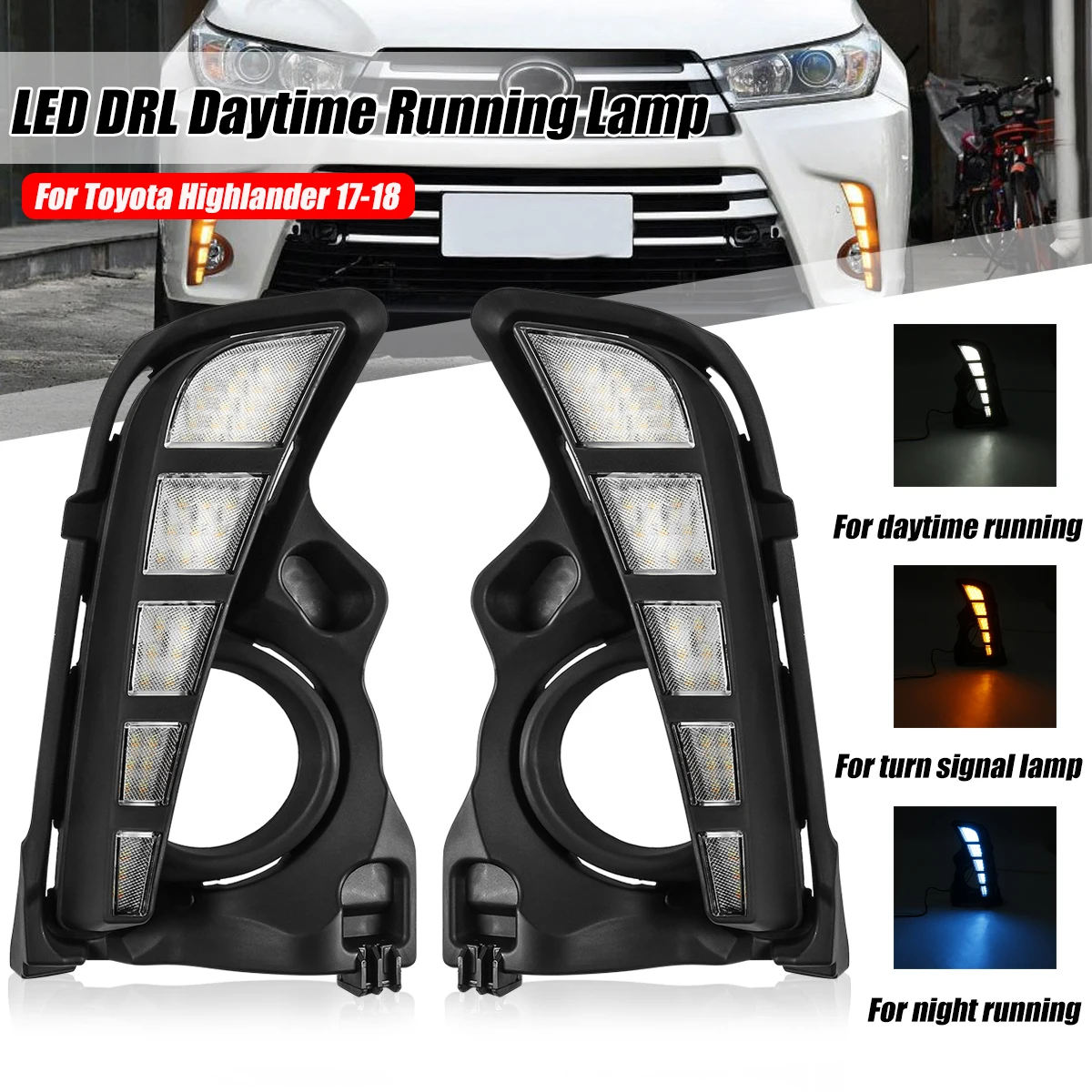

For Toyota Highlander 2017 2018 White/Yellow/Blue LED CAR DRL with turn signal car-styling Daytime running lights fog lamp cover