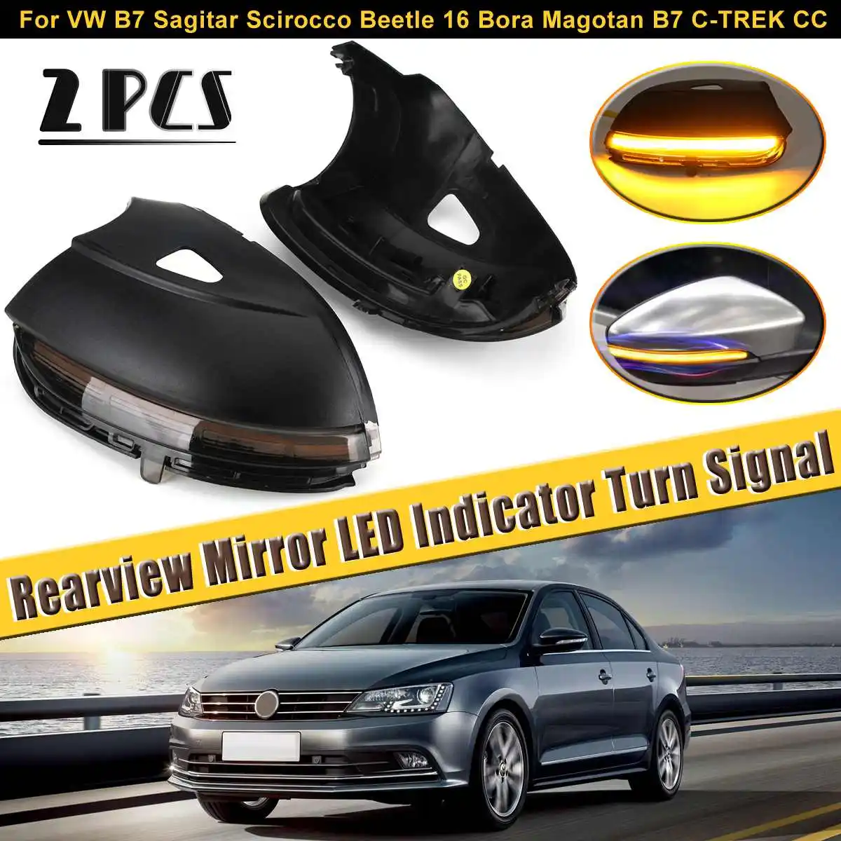 

Rearview Mirror Cover Light LED Sequential Indicator Turn Signal For VW B7 Sagitar Scirocco Beetle 16 Bora Magotan B7 C-TREK CC