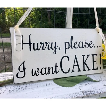 

WEDDING SIGNS | Hurry Please I Want Cake | Bride and Groom | Mr and Mrs | Wood Wedding Signs | 6 x 11.5